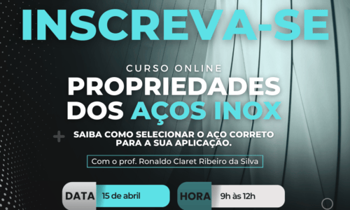 Propriedades dos Aços Inox: saiba como selecionar o aço correto para a sua aplicação
