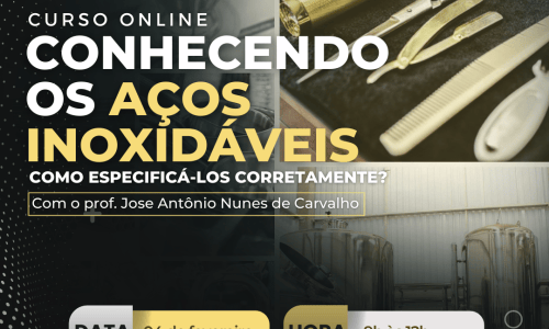 Conhecendo os aços inoxidáveis: Como especificá-los corretamente?