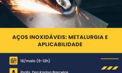 Aços Inoxidáveis: metalurgia e aplicabilidade